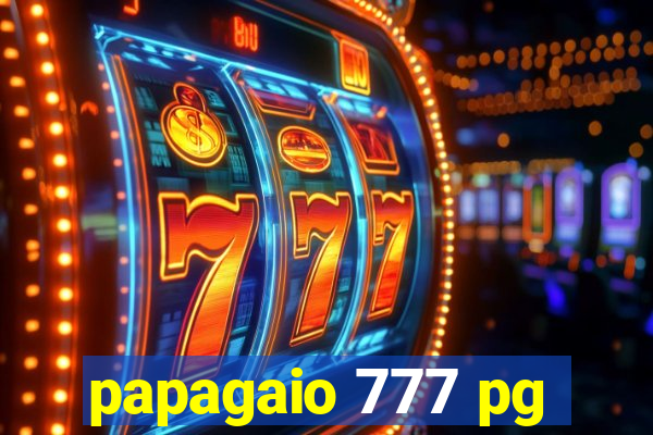 papagaio 777 pg